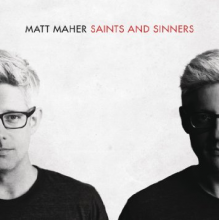 Maher, Matt - Saints and Sinners