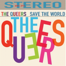 Queers, the - Save the World
