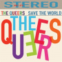 Queers, the - Save the World