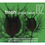 V/A - Fresh Global Tunes 02. Selected For Professional Music Users In Film, Tv, Advertising, Games, Licensing, Editorial, It, Fashion and Consumer Products