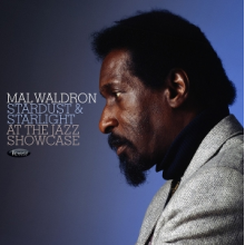 Waldron, Mal - Stardust & Starlight: At the Jazz Showcase