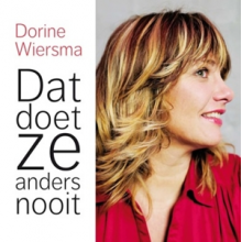 Wiersma, Dorine - Dat Doet Ze Anders Nooit