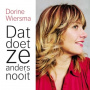 Wiersma, Dorine - Dat Doet Ze Anders Nooit
