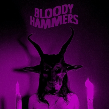 Bloody Hammers - Bloody Hammers