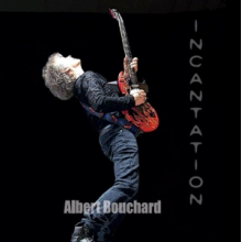 Bouchard, Albert - Incantation