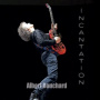 Bouchard, Albert - Incantation