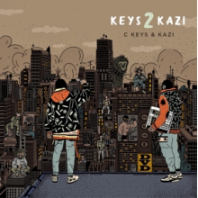 C Keys & Kazi - Keys 2 Kazi
