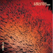 Corella - A Beautiful World To Lose