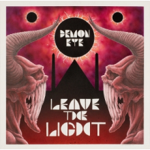 Demon Eye - Leave the Light