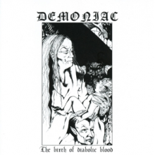 Demoniac - Birth of Diabolic Blood