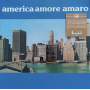 Du Cros, Remigio & Luciano Simoncini - America Amore Amaro