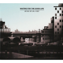 Jr & Ph7 - Waiting For the Good Life