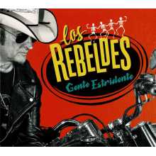 Los Rebeldes - Gente Estridente
