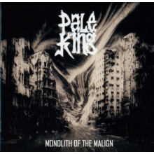 Pale King - Monolith of the Malign