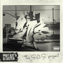Phat Kat & DJ Dister - The S.O.S. Project