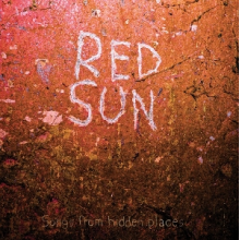 Red Sun - Songs From Hidden Places