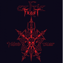 Celtic Frost - Morbid Tales