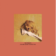 Frights - You Are Going To Hate This