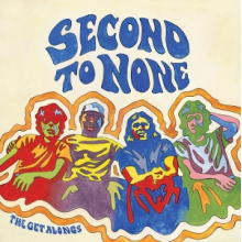 Get Alongs - Second To None