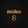 Incubus - 8