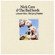 Nick Cave & the Bad Seeds - Abattoir Blues / the Lyre of O