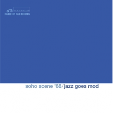V/A - Soho Scene '68 - Jazz Goes Mod