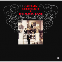 Captain Beefheart and the Magic Band - Lick My Decals Off, Baby