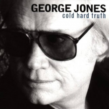 Jones, George - Cold Hard Truth