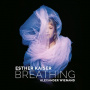 Kaiser, Esther & Alexander Wienand - Breathing