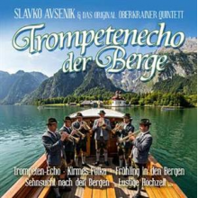 Avsenik, Slavko & Original Oberkrainer Quintett - Trompetenecho Der Berge