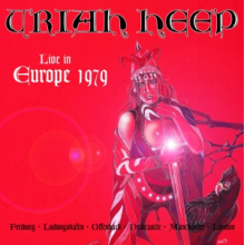 Uriah Heep - Live In Europe 1979