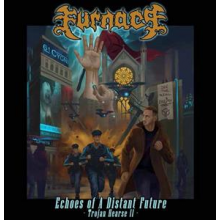 Furnace - Echoes of a Distant Future