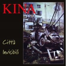 Kina - Citta' Invisibili