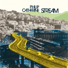 Catherine, Philip (Trio) - Stream