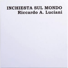 Luciani, Riccardo A. - Inchiesta
