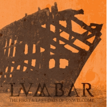 Lumbar - First and Last Days of Unwelcome