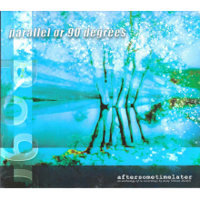 Parallel or 90 Degrees - Aftersometimelater