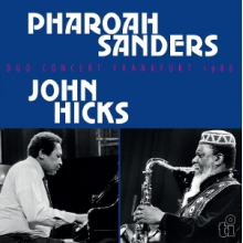Sanders, Pharoah & John Hicks - Duo Concert Frankfurt 1986