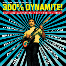 V/A - 300% Dynamie! Ska, Soul, Rocksteady, Funk and Dub In Jamaica