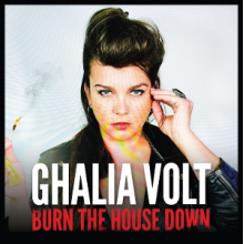 Volt, Ghalia - Burn the House Down