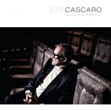 Cascaro, Jeff - Broadway And Beyond LP BLACK