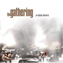 Gathering, The - A Noise Severe
