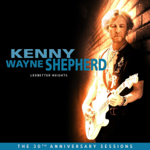 Kenny Wayne Shepherd - Ledbetter Heights 30th Anniversary Sessions