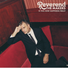 Reverend And The Makers - Is This How Happiness Feels LP
