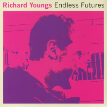 Youngs, Richard - Endless Futures