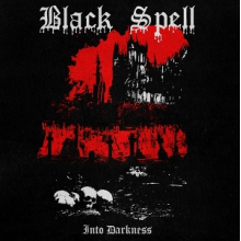 Black Spell - Into Darkness