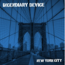 Incendiary Device - New York Hardcore