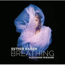 Kaiser, Esther & Alexander Wienand - Breathing