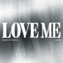 Shownu X Hyungwon (Monsta X) - Love Me