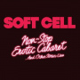 Soft Cell - Non Stop Erotic Cabaret ...and Other Stories: Live